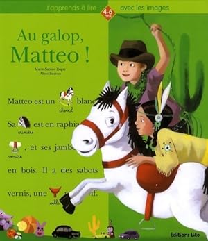Bild des Verkufers fr Au galop, Matteo ! - Marie-Sabine Roger zum Verkauf von Book Hmisphres