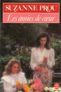 Image du vendeur pour Les amies de coeur - Suzanne Prou mis en vente par Book Hémisphères