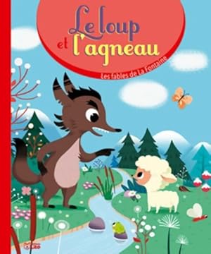 Image du vendeur pour Le loup et l'agneau - Jean De La Fontaine mis en vente par Book Hmisphres