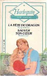 Bild des Verkufers fr La f?te du dragon / Sauver ton coeur - Elisabeth Barker zum Verkauf von Book Hmisphres