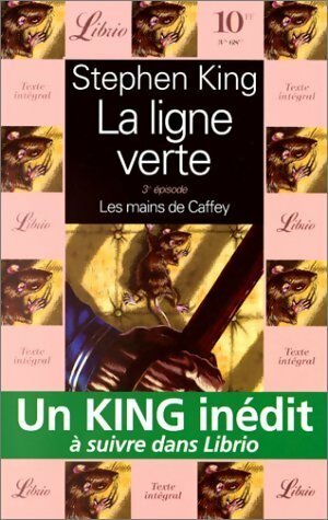 Seller image for La ligne verte Tome III : Les mains de Caffey - Stephen King for sale by Book Hmisphres