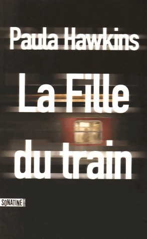 Seller image for La fille du train - Paula Hawkins for sale by Book Hmisphres