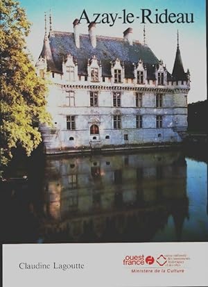 Seller image for Azay-le-Rideau - Claudine Lagoutte for sale by Book Hmisphres