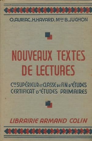 Seller image for Nouveaux textes de lectures. Cours sup?rieur classe de fin d'?tudes certificat d'etudes primaires - Jughon Auriac O. Et Havard H. for sale by Book Hmisphres