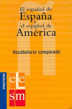 Seller image for El espanol de espana y el espanol de America - Antonio Molero for sale by Book Hmisphres
