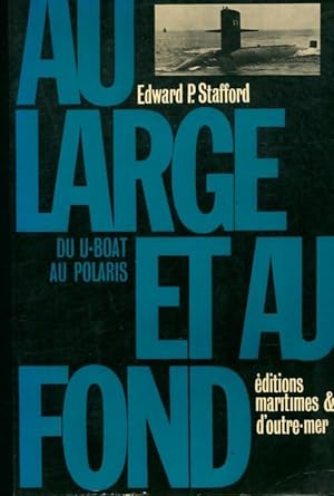 Seller image for Au large et au fond - Edward P Stafford for sale by Book Hmisphres