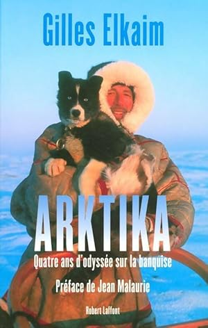 Seller image for Arktika - Gilles Elkaim for sale by Book Hmisphres