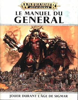 Le manuel du g n ral 80-14-01. Warhammer age of sigmar - Collectif