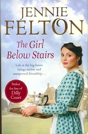 Seller image for The girl below stairs - Jennie Felton for sale by Book Hmisphres