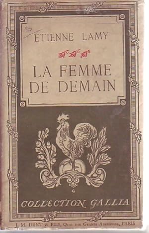 Seller image for La femme de demain - Etienne Lamy for sale by Book Hmisphres