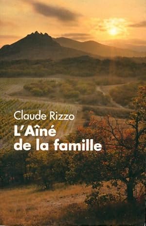 Bild des Verkufers fr L'a?n? de la famille - Claude Rizzo zum Verkauf von Book Hmisphres