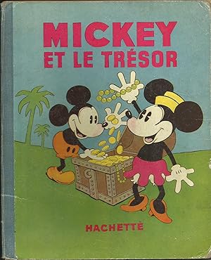 Mickey et le Trésor. Illustrations de Walt Disney