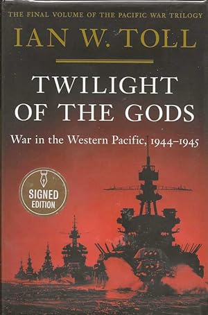 Twilight Of The Gods. War In The Western Pacific, 1944 - 1945