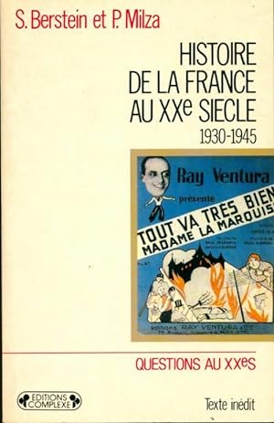 Histoire de la France au XXe Si cle Tome II : De 1930   1945 - Gis le Berstein