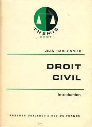 Droit civil Tome I : Introduction / Les personnes - Jean Carbonnier