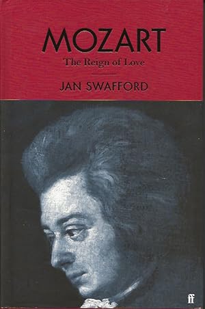 Imagen del vendedor de Mozart - The Reign Of Love a la venta por First Place Books - ABAA, ILAB