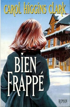 Image du vendeur pour Bien frapp? - Carol Higgins Clark mis en vente par Book Hmisphres