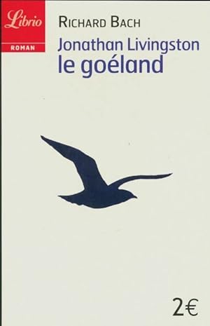 Seller image for Jonathan Livingston le go?land - Richard Bach for sale by Book Hmisphres