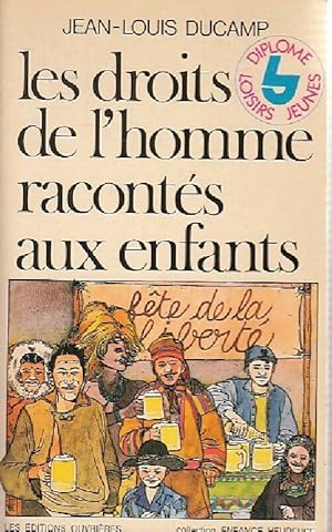 Image du vendeur pour Les droits de l'homme racont?s aux enfants - Jean-Louis Ducamp mis en vente par Book Hmisphres