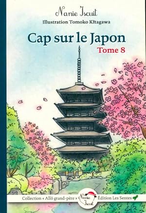 Bild des Verkufers fr Cap sur le Japon - Nanie Iscuit zum Verkauf von Book Hmisphres