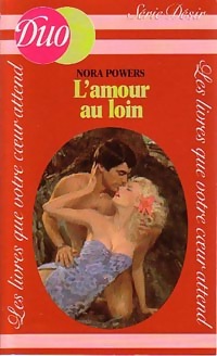 Seller image for L'amour au loin - Nora Powers for sale by Book Hmisphres