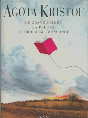 Seller image for Le grand cahier / La preuve / Le troisi?me mensonge - Agota Kristof for sale by Book Hmisphres