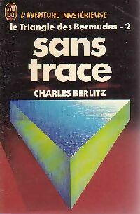 Le triangle des Bermudes Tome II : Sans trace - Charles Berlitz