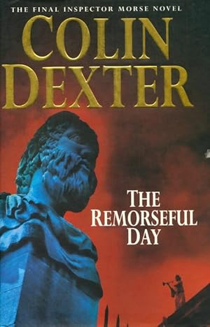 Imagen del vendedor de The remorseful day - Colin Dexter a la venta por Book Hmisphres