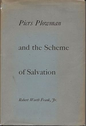 Image du vendeur pour Piers Plowman And The Scheme Of Salvation mis en vente par First Place Books - ABAA, ILAB