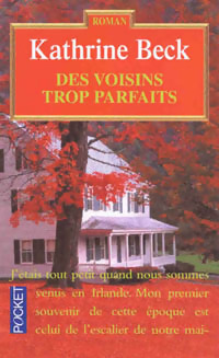Seller image for Des voisins trop parfaits - Kathrine Beck for sale by Book Hmisphres