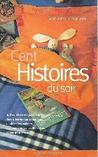 Image du vendeur pour Cent histoires du soir - Sophie Carquain mis en vente par Book Hmisphres