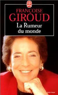 La rumeur du monde - Françoise Giroud