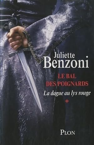 Seller image for La dague au lys rouge (1) - Juliette Benzoni for sale by Book Hmisphres