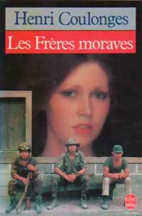 Seller image for Les fr?res Moraves - Henri Coulonges for sale by Book Hmisphres