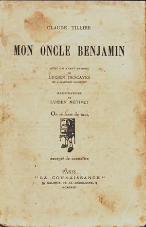 Seller image for Mon oncle Benjamin - Claude Tillier for sale by Book Hmisphres