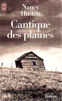 Image du vendeur pour Cantique des plaines - Nancy Huston mis en vente par Book Hmisphres