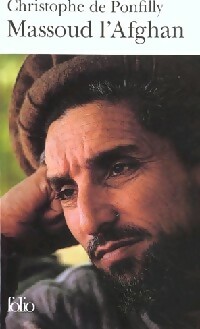 Massoud l'afghan - Christophe De Ponfilly