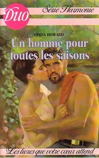 Image du vendeur pour Un homme pour toutes les saisons - Linda Howard mis en vente par Book Hmisphres