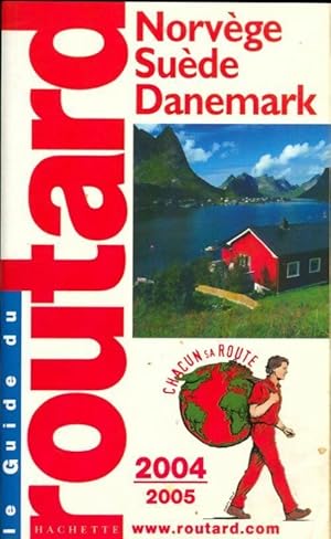 Norv ge, Su de, Danemark 2004-2005 - Guide Du Routard