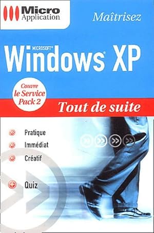 Maîtrisez Windows XP - Pierre M. Wolf