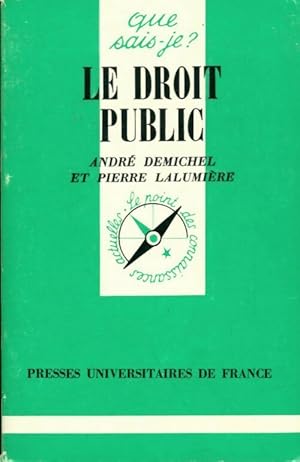 Le droit public - Pierre Demichel