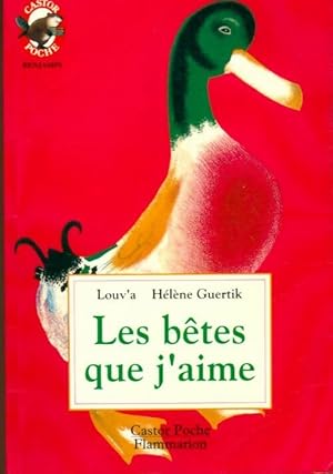 Image du vendeur pour Les b?tes que j'aime - Louv'A mis en vente par Book Hmisphres