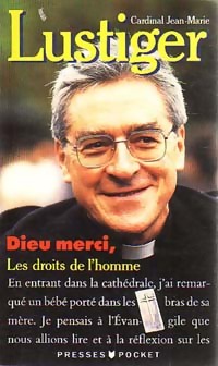 Bild des Verkufers fr Dieu merci, les droits de l'homme - Cardinal Jean-Marie Lustiger zum Verkauf von Book Hmisphres