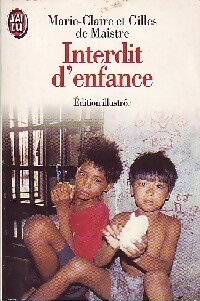 Image du vendeur pour Interdit d'enfance - Gilles Maistre mis en vente par Book Hmisphres