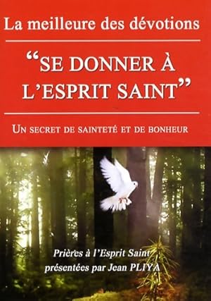 Bild des Verkufers fr Se donner ? l'esprit saint - Jean Pliya zum Verkauf von Book Hmisphres