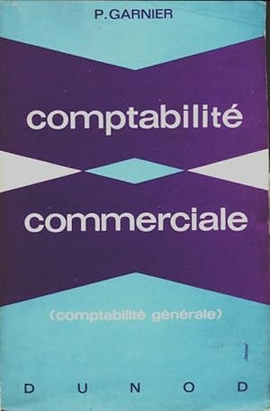 Seller image for Comptabilit? commerciale - P Garnier for sale by Book Hmisphres