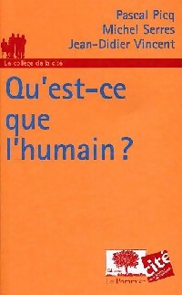 Bild des Verkufers fr Qu'est-ce que l'humain ? - Jean-Claude Ameisen zum Verkauf von Book Hmisphres