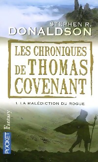 Bild des Verkufers fr Les chroniques de Thomas Covenant Tome I : La mal?diction du rogue - Stephen R. Donaldson zum Verkauf von Book Hmisphres