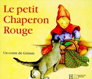 Le petit chaperon rouge - Charles Perrault