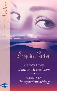 Seller image for L'incroyable r?v?lation / Un myst?rieux h?ritage - Allison Kay for sale by Book Hmisphres